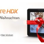 Kindle Fire HDX 7 Tablet ab 199€ inkl. Versand