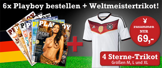 6 Ausgaben Playboy + Viersterne Trikot