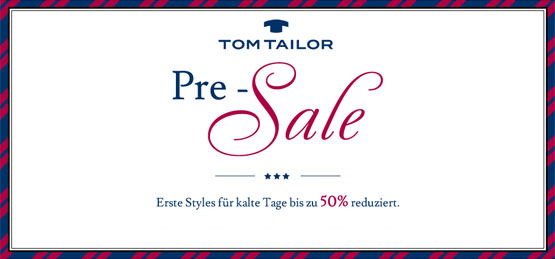 Tom Tailor Pre Sale angebot kleidung günstig